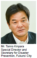 image : Mr. Tomio Kinpara (Special Director and Secretary for Disaster Prevention, Fukuroi City)