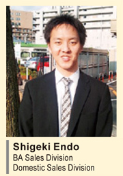 image : Shigeki Endo BA Sales Division Domestic Sales Division