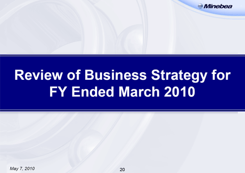 Review of Business Strategy for FY Ended March 2010
