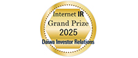 The Grand Prize in 2025 Internet IR Award by Daiwa Investor Relations Co., Ltd. (Daiwa IR)