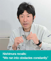 imege : Nishimura recalls:"We ran into obstacles constantly."